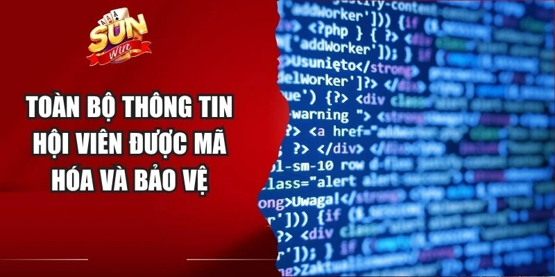 Toàn bộ thông tin hội viên được mã hóa và bảo vệ